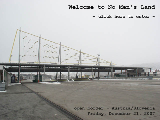 Opening of the borders - December 21, 2007